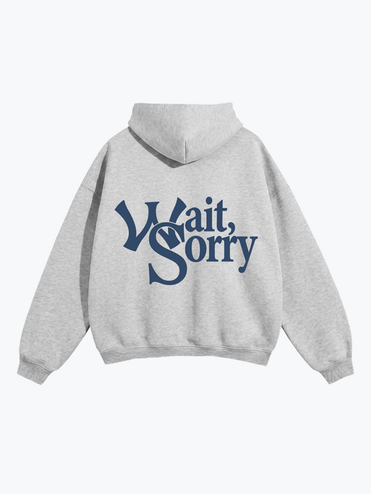 Boyfriender Wait Sorry oversized hoodie in Heather Grey